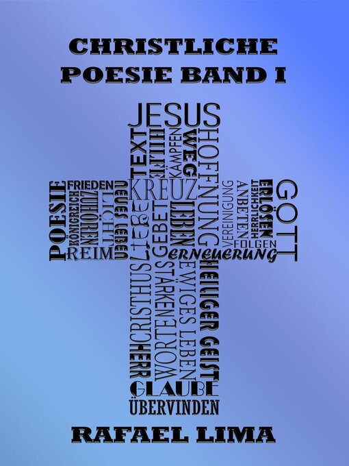 Title details for Christliche Poesie Band I by Rafael Lima - Available